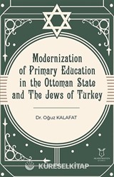 Modernization of Primary Education in the Ottoman State and the Jews of Turkey