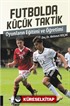 Futbolda Küçük Taktik Oyunların Eğitimi ve Öğretimi