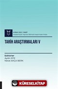 Tarih Araştırmaları V ( AYBAK 2022 Mart )
