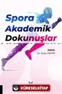 Spora Akademik Dokunuşlar