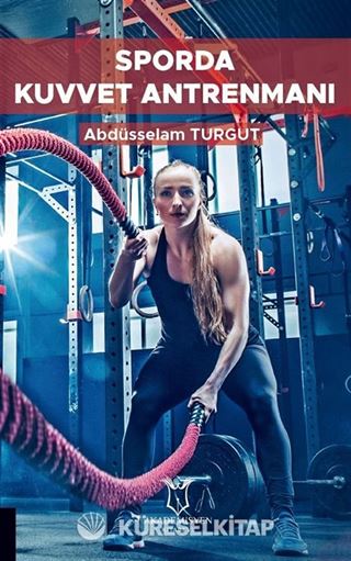 Sporda Kuvvet Antrenmanı