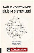 Sağlık Yönetiminde Bilişim Sistemleri
