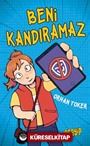 Beni Kandıramaz