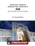 Mitra'dan, Mehdi'ye Zerdüşt'ten, Humeyni'ye İran