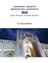 Mitra'dan, Mehdi'ye Zerdüşt'ten, Humeyni'ye İran