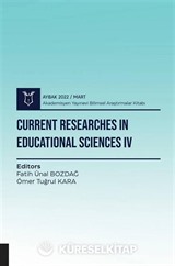 Current Researches in Educational Sciences IV - Aybak 2022 Mart