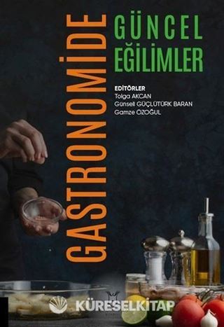 Gastronomide Güncel Eğilimler