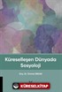 Küreselleşen Dünyada Sosyoloji