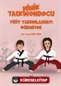 Minik Taekwondocu (Yiğit Yardımlasmayı Öğreniyor, Yiğit Müsabakada)