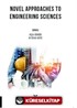 Novel Approaches to Engineering Sciences