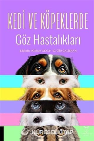 Kedi ve Köpeklerde Göz Hastalıkları