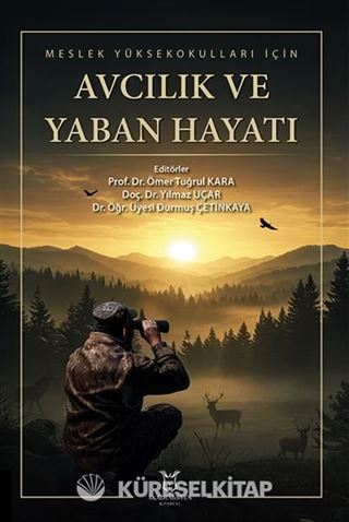 Meslek Yüksekokulları için Avcılık ve Yaban Hayatı