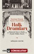Tanzimat Dönemi Tiyatro Eserlerinde Halk Dramları