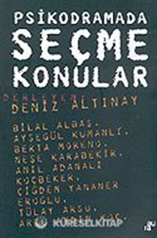 Psikodramada Seçme Konular