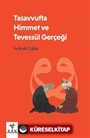 Tasavvufta Himmet ve Tevessül Gerçeği