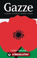 Gazze: Geçmişten Günümüze Direnişin Toprağı