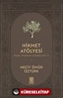 Hikmet Atölyesi / Ruhu Onaran Sohbetler 3