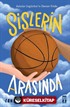 Sislerin Arasında
