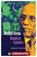 Yusuf Neda İhvan'ın İçinden