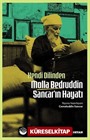 Kendi Dilinden Molla Bedruddin Sancar'ın Hayatı
