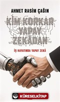 Kim Korkar Yapay Zekadan