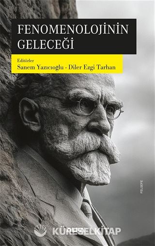 Fenomenolojinin Geleceği