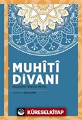 Muhîtî Divanı (İnceleme-Tenkitli Metin)