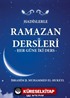 Hadislerle Ramazan Dersleri (Karton Kapak)