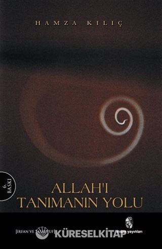 Allah'ı Tanımanın Yolu
