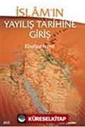 İslamın Yayılış Tarihine Giriş