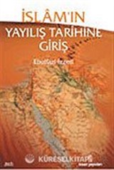 İslamın Yayılış Tarihine Giriş
