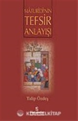 Maturidi'nin Tefsir Anlayışı