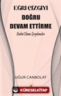 Eğri Çizgiyi Doğru Devam Ettirme