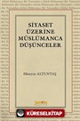 Siyaset Üzerine Müslümanca Düşünceler