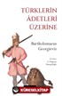 Türklerin Âdetleri Üzerine