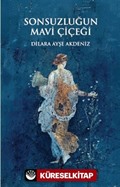 Sonsuzluğun Mavi Çiçeği