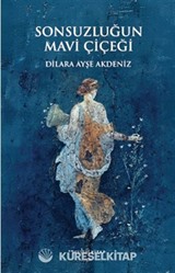 Sonsuzluğun Mavi Çiçeği
