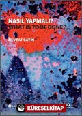 Nasıl Yapmalı? / What Is to Be Done? (Türkçe İngilizce)