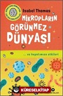 Meraklı Genç Zihinler İçin Çok Kısa Giriş Kitapları Mikropların Görünmez Dünyası - ... ve Hayatımıza Etkileri