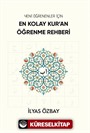 Yeni Öğrenenler İçin En Kolay Kur'an Öğrenme Rehberi