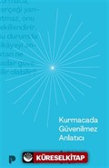 Kurmacada Güvenilmez Anlatıcı