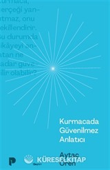 Kurmacada Güvenilmez Anlatıcı