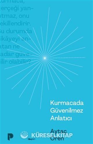 Kurmacada Güvenilmez Anlatıcı