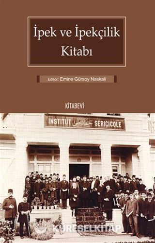İpek ve İpekçilik Kitabı