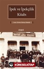 İpek ve İpekçilik Kitabı
