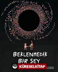 Beklenmedik Bir Şey