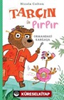 Tarçın ile Pırpır Ormandaki Kargaşa