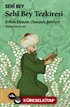 Sêhi Bey Tezkiresi / Erken Dönem Osmanlı Şairleri