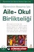 Aile Okul Birlikteliği / Öğrencinin Başarısı İçin