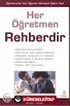 Her Öğretmen Rehberdir